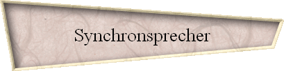 Synchronsprecher