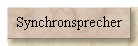 Synchronsprecher
